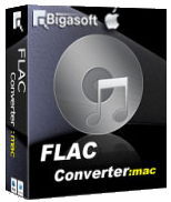 苹果FLAC音频格式转换器(Bigasoft FLAC Converter)